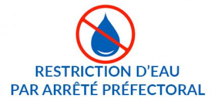 Arrêté préfectoral – restriction usage de l’eau