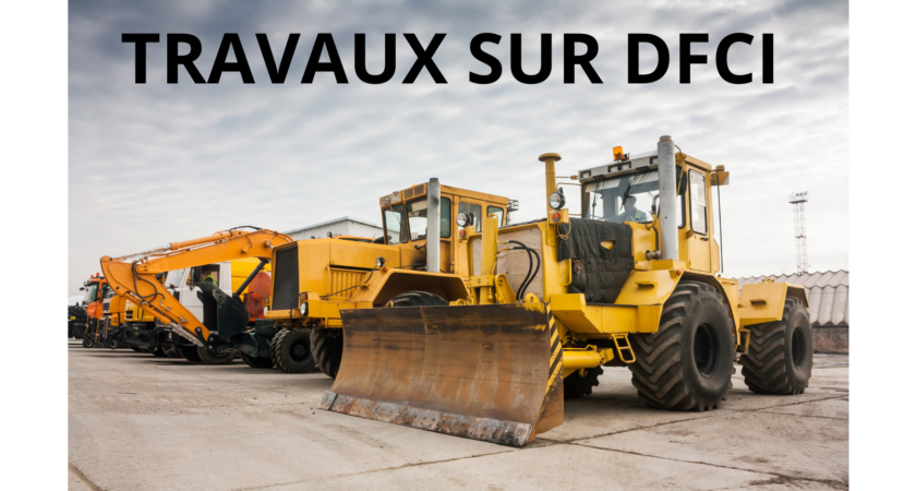 Travaux sur DFCI
